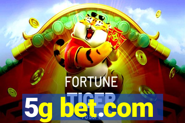 5g bet.com